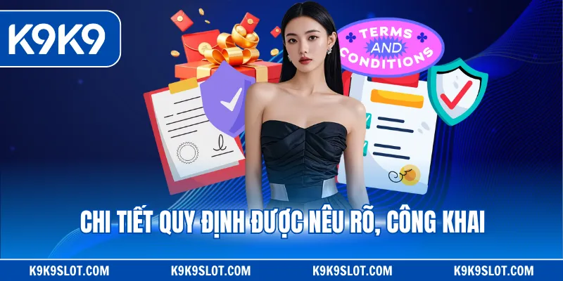 Chi tiết quy định được nêu rõ, công khai